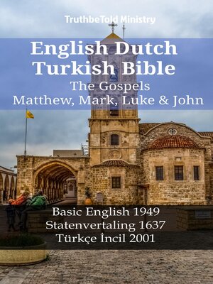 cover image of English Dutch Turkish Bible--The Gospels--Matthew, Mark, Luke & John